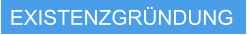 EXISTENZGRÜNDUNG
